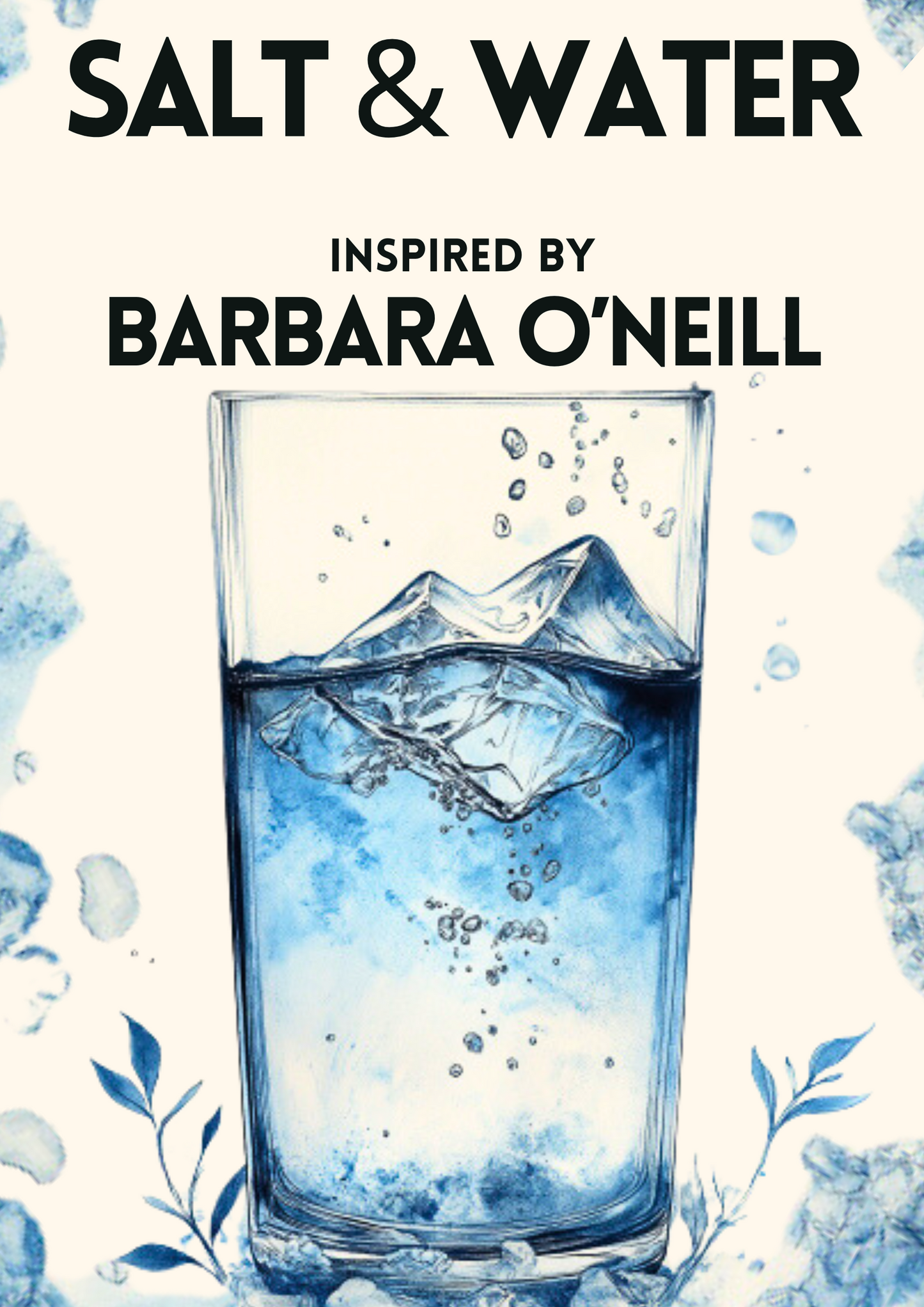 The Water & Salt Solution: Your Complete Guide to End Chronic Dehydration!
